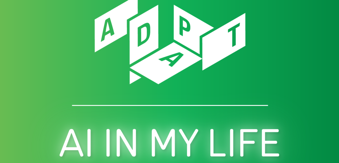 A graphic design with a lime green gradient background features a white logo at the top, displaying the word "ADAPT" in a 3D block style. Below a horizontal line is the text "AI in My Life" in bold white letters.
